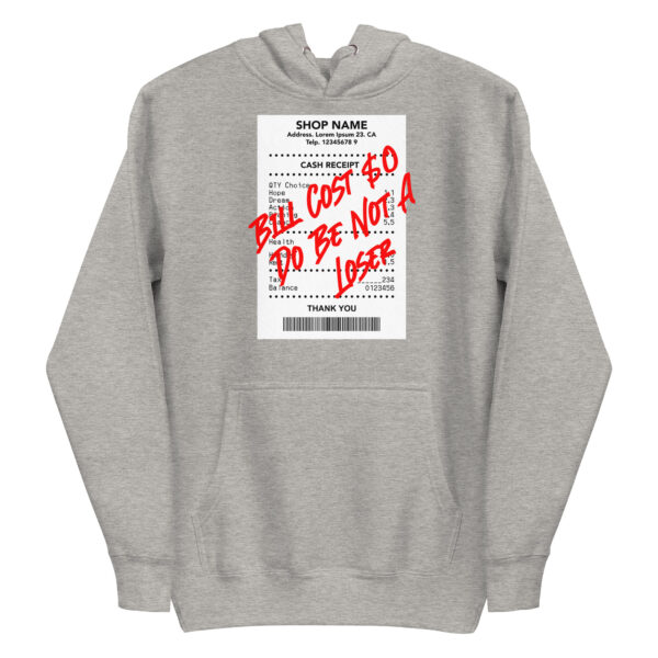 Do Be Not a Loser Cash Receipt Hoodie - Image 15