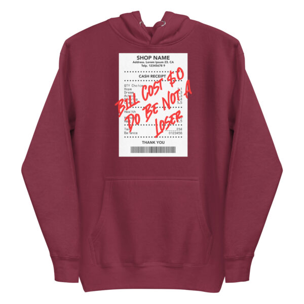 Do Be Not a Loser Cash Receipt Hoodie - Image 11