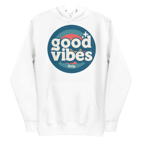 Good Vibes Only Retro Positive Energy Hoodie - Image 17