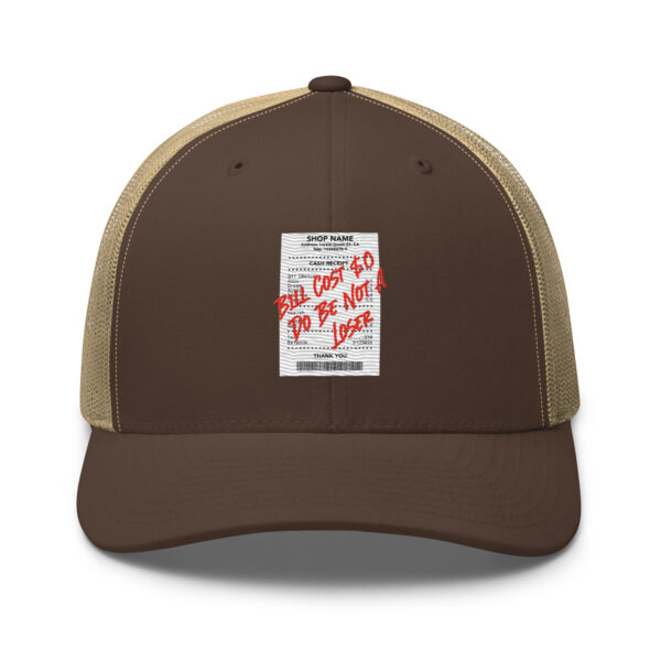 Do Be Not a Loser Cash Receipt Trucker Hat - Image 13