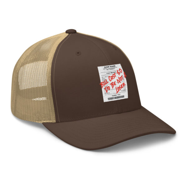 Do Be Not a Loser Cash Receipt Trucker Hat - Image 16