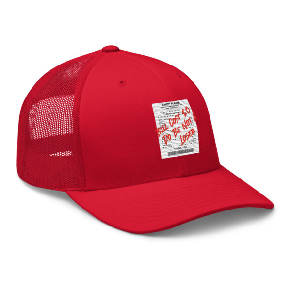 Do Be Not a Loser Cash Receipt Trucker Hat - Image 12