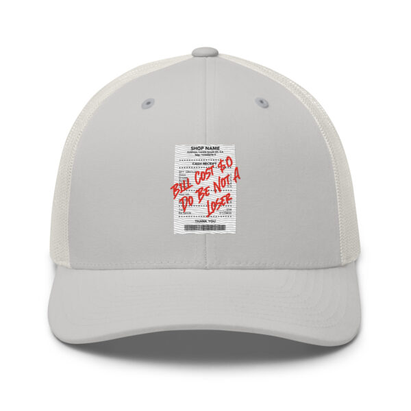 Do Be Not a Loser Cash Receipt Trucker Hat - Image 17