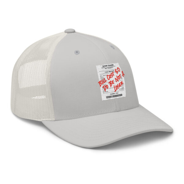 Do Be Not a Loser Cash Receipt Trucker Hat - Image 20