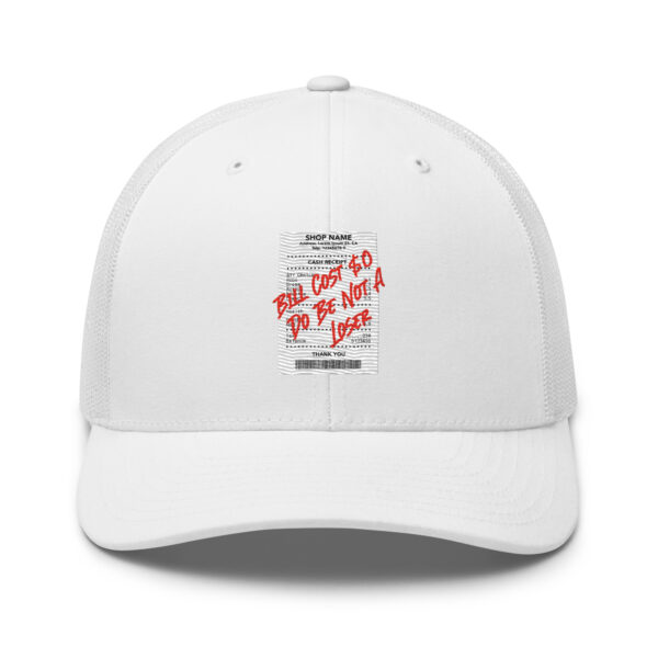 Do Be Not a Loser Cash Receipt Trucker Hat - Image 21