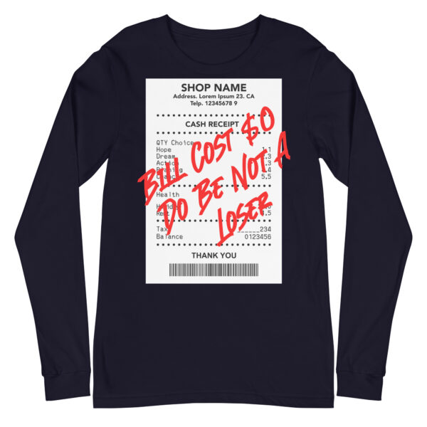 Do Be Not a Loser Cash Receipt Long Sleeve - Image 9
