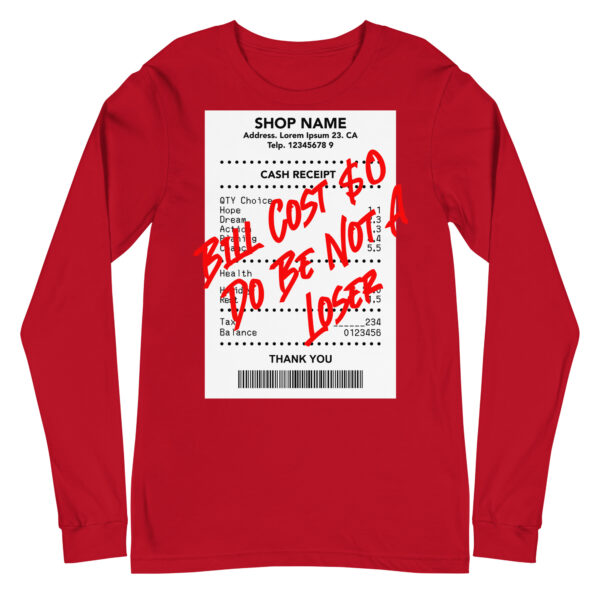 Do Be Not a Loser Cash Receipt Long Sleeve - Image 13