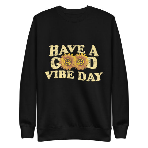 Have a Good Vibe Day Sunflower Retro Sweatshirts