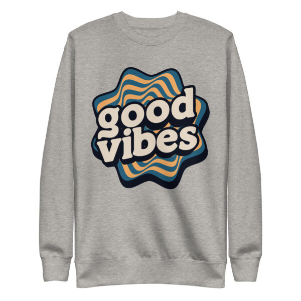Groovy Good Vibes Sweatshirts - Image 16