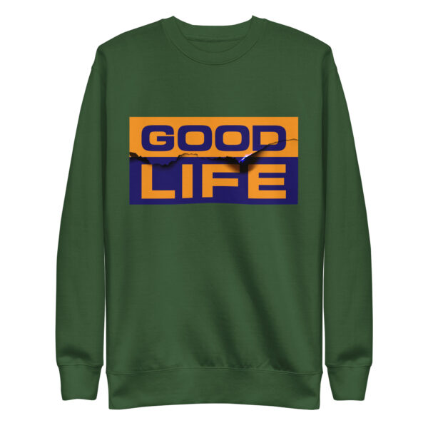 Edgy Burned Paper Good Life Sweatshirts - Image 12