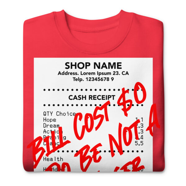 Do Be Not a Loser Cash Receipt Sweatshirts - Image 5