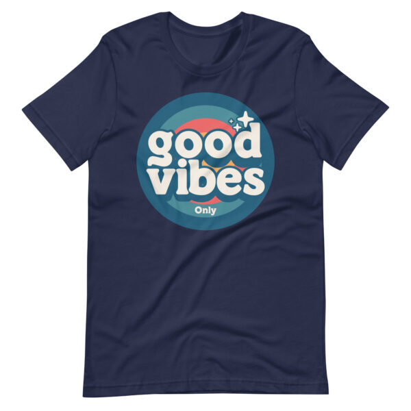 Good Vibes Only Retro Positive Energy T-Shirt - Image 3